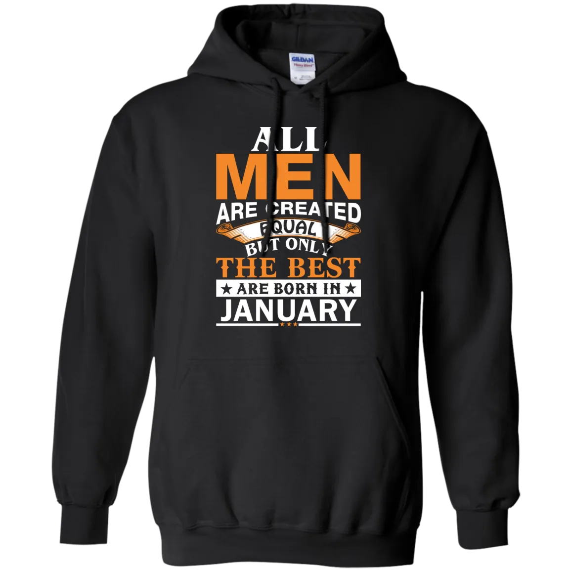 All Men Are Created Equal But Only The Best Are Born in January