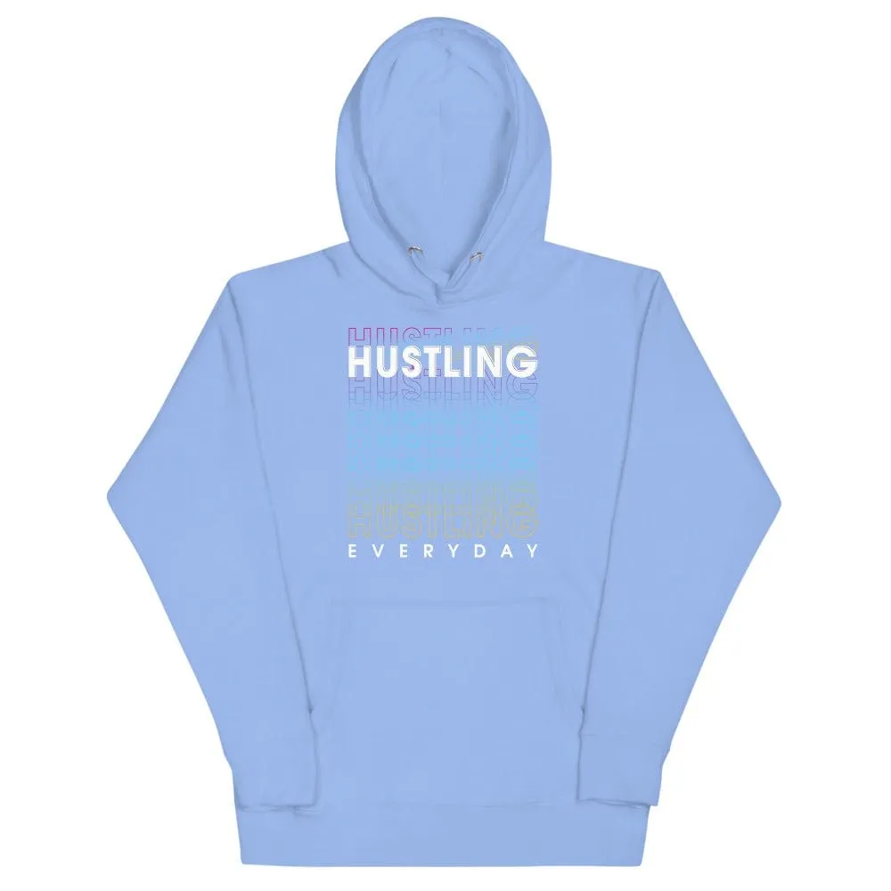 Hustling Everyday Hoodie