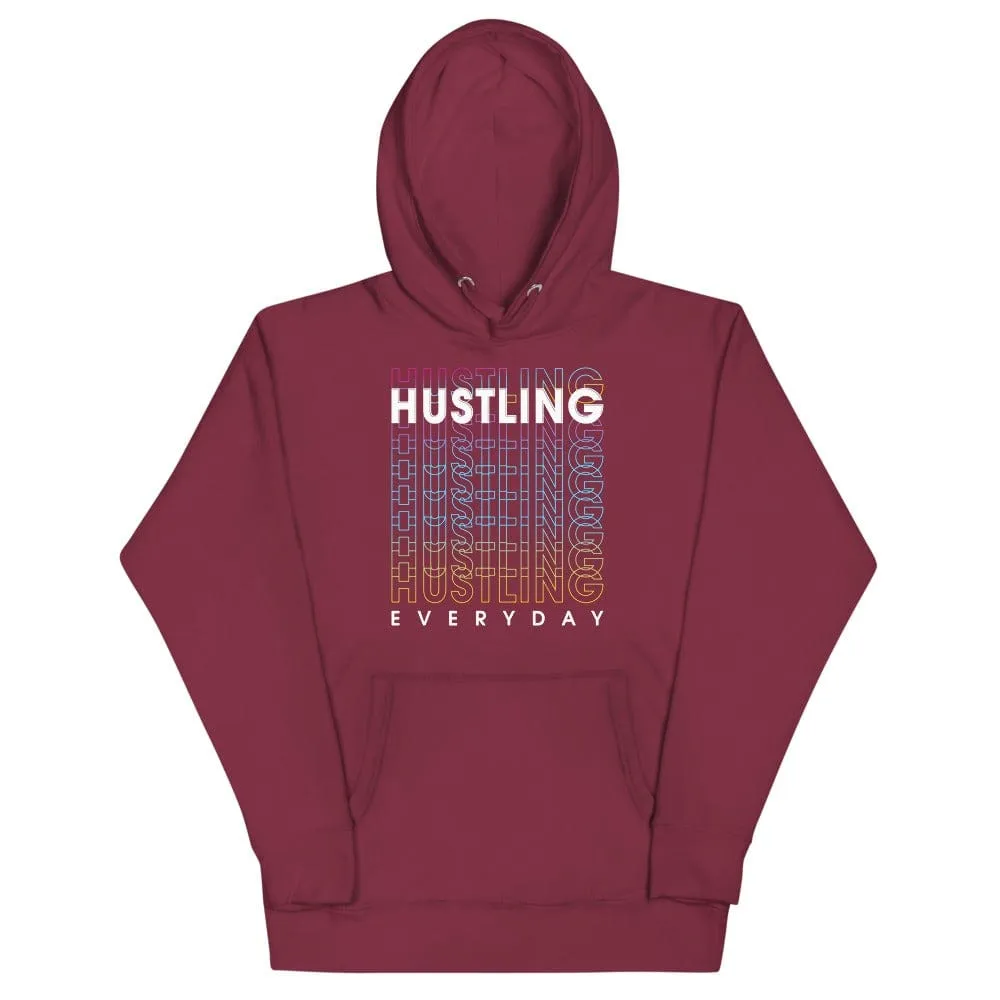 Hustling Everyday Hoodie