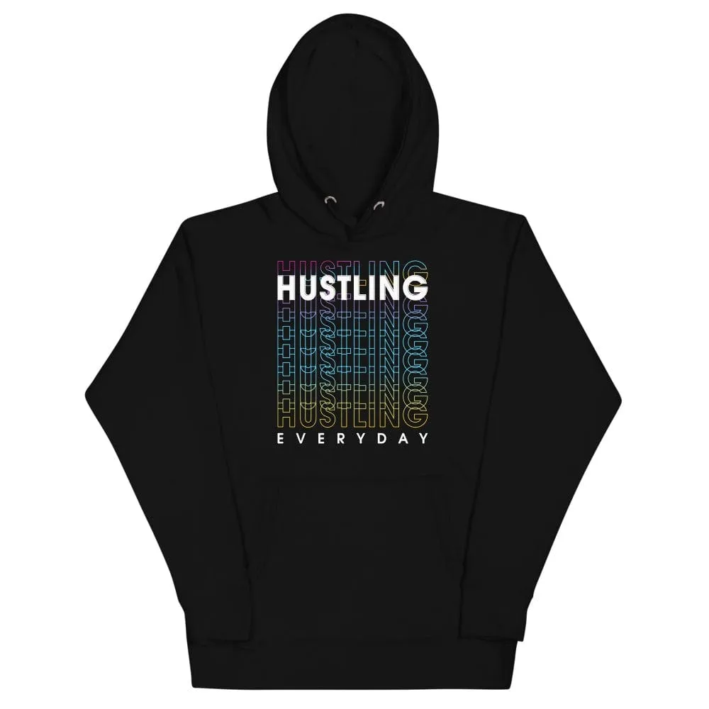 Hustling Everyday Hoodie