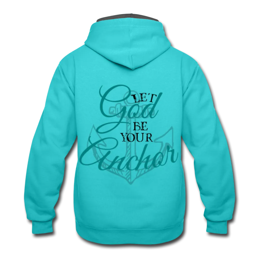 Let God Be Your Anchor Urban Hoodie