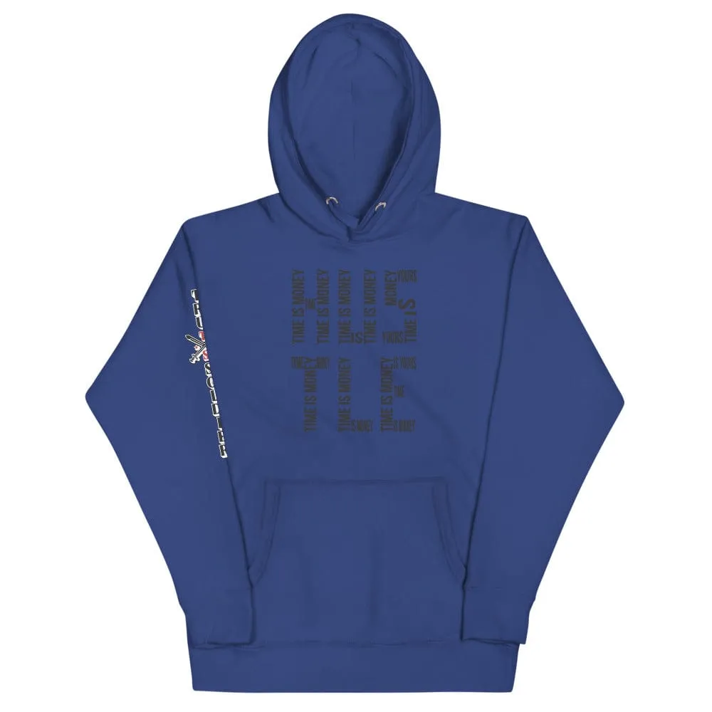 Time Is Money Hoodie