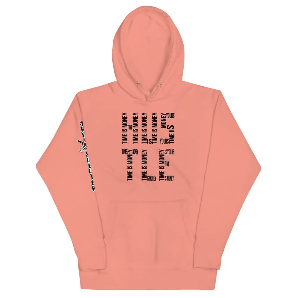 Time Is Money Hoodie